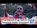 Rajnath Singh Attacks Congress Over Mallikarjun Kharge’s ‘Poisonous Snake’ Comment