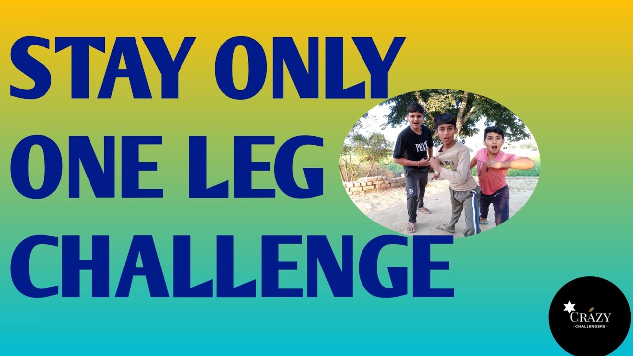 Stay Only One Leg Challenge Youtube