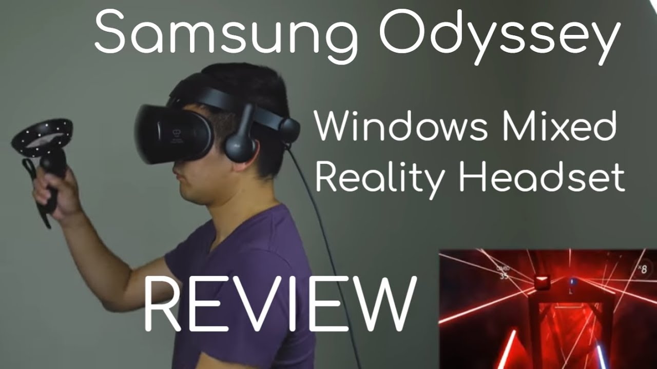 Samsung Hmd Odyssey Windows Mixed Reality Headset REVIEW - YouTube