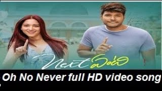 Next enti oh No Never Full Video Song  Tamannaah
