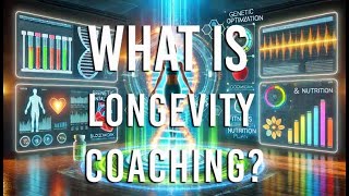 Longevity Coaching