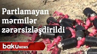 Düşmənin partlamayan mərmiləri zərərsizləşdirildi - Baku TV