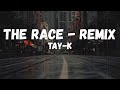 Tay-K - The Race - Remix (Lyrics)