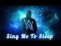 Alan Walker - Sing Me To Sleep 10 Hours