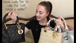 Classic Lady Dior vs. Lady Dior Soft Tote | Comparison and Review