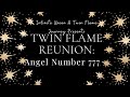 Twin Flame Reunion Angel Number 777