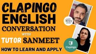 CLAPINGO English Conversation with Sanmeet from Chandigarh | How to Learn English with Movies