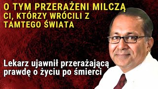 OSZUKUJĄ WAS! W zaświatach wszystko wygląda inaczej! Anestezjolog Rajiv Parti ujawnia zakazaną prawd