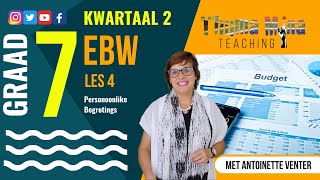 Gr7 EBW | Kwartaal 2 Les 4 | Persoonlike Begrotings