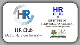 HR Club | Institute of Business Management | GLA University, Mathura