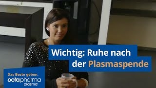 Wichtig: Ruhe nach der Plasmaspende