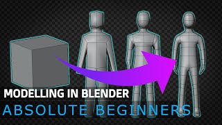 Tutorial: Blender MODELLING For Absolute Beginners - Simple Human