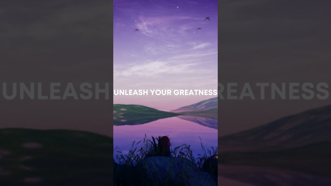 Unleash Your Greatness #inspiringquotes #motivationalvideo - YouTube