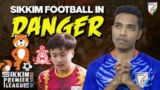 Why Sikkim football is in danger? Why AIFF may ban Sikkim Association?