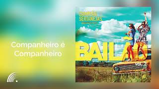 Cezar e Paulinho - Companheiro é Companheiro -  Campeãs Sertanejas - Bailão Vol. 2