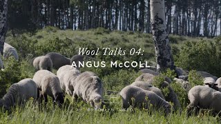 Wool Talks 04: Angus McColl | Brooklyn Tweed