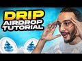 Drip Airdrop Tutorial [Solana Ecosystem Airdrops]