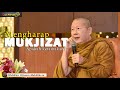 MUKJIZAT | BHIKKHU UTTAMO MAHATHERA