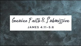 12-08-2024 | James | Genuine Faith & Submission