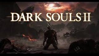 Dark Souls II Walkthrough Part 3