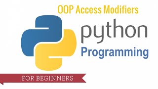 OOP Tutorial #2 Access modifiers | Python