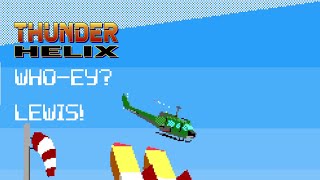 Thunder Helix - Lewis Playthrough: Preview