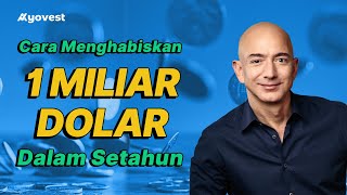 BEGINILAH JEFF BEZOS MENGHABISKAN 1 MILIAR DOLAR DALAM SETAHUN