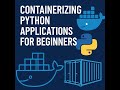 Dockerize Your Python Scripts in Minutes! | Beginner's Guide to Containers