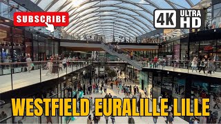 Lille city Westfield Euralille shopping center august 2024 | Walking Tours [4K/60fps] | Exploring