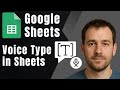 How to Voice Type in Google Sheets (Hands-Free Entry Tutorial 2025)