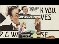 P. G. Wodehouse - Audiobook - Thank You, Jeeves 1934