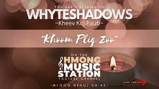 Whyteshadows - Khoom Plig Zoo