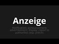 how to pronounce anzeige