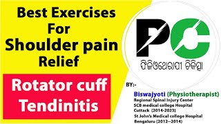 କାନ୍ଧ ଯନ୍ତ୍ରଣା ର ଏହି କାରଣ ପାଇଁ ବ୍ୟାୟାମ || shoulder pain relief exercises || rotator cuff tendinitis