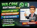 WA CRM 4 0.2 Tutorial  WhatsApp Bulk Message Sender Excel + CRM Automation