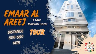 Emaar Al Areej Makkah Hotel Affordable for all@Highspeedconsultancy