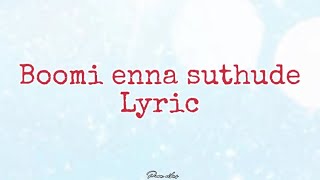 Boomi enna suthude Lyric Song | Anirudh | Ethir neechal | Sivakarthikeyan |