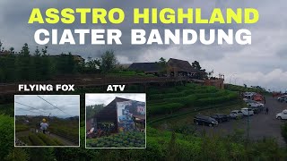 Tempat Wisata di Ciater Bandung | ASSTRO HIGHLAND