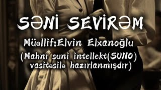 Super sevgi mahnısı - Səni sevirəm /möhtəşəm sevgi mahnısı / sevgililər günü üçün mahnı