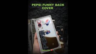 Pepsi funny smart back cover #iphone15 #iphone #smart #samsung #smartphone #foryou #memes 4