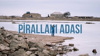 PİRALLAHI ADASINA GETDİM 4K