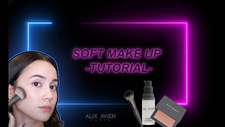 Soft Make-up - ALIX AVIEN PARIS