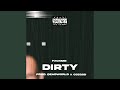 Dirty (feat. DEADWORLD & 666god)