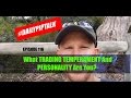 #DailyPipTalk Episode #116: What TRADING TEMPERAMENT And PERSONALITY Are You?