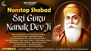 Sri Guru Nanak Dev Ji Shabad (Nonstop Shabad Jukebox) - New Shabad Gurbani Kirtan - Best Records
