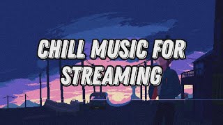 FREE MUSIC FOR YOUTUBE AND TWITCH / STREAMING MUSIC / LOFI MIX CHILL MIX
