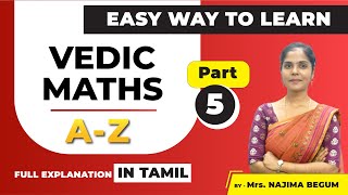 EASY WAY TO LEARN | VEDIC MATHS - 5 | FOR ALL EXAMS | Mrs. NAJIMA BEGUM | Veranda Race  #vedicmaths