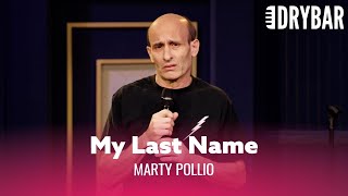 We Should Probably Talk About My Last Name. Marty Pollio - Full Special