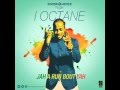 I Octane - Jah A Run Bout Yah {Konsequence Muzik}