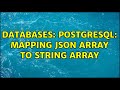 Databases: postgresql: mapping json array to string array